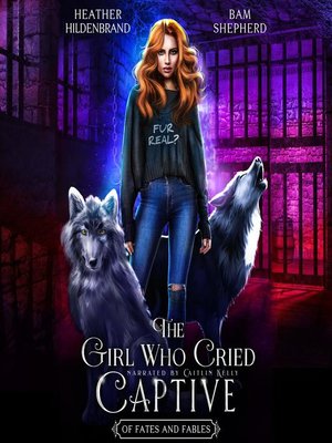 cover image of The Girl Who Cried Captive